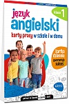 Jêzyk angielski. Karty pracy w szkole i w domu - klasa 1