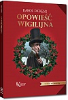 Opowieść wigilijna - Karol Dickens