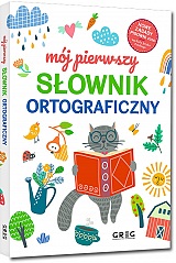 Mój pierwszy słownik ortograficzny